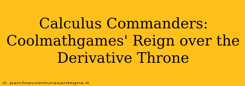 Calculus Commanders: Coolmathgames' Reign over the Derivative Throne