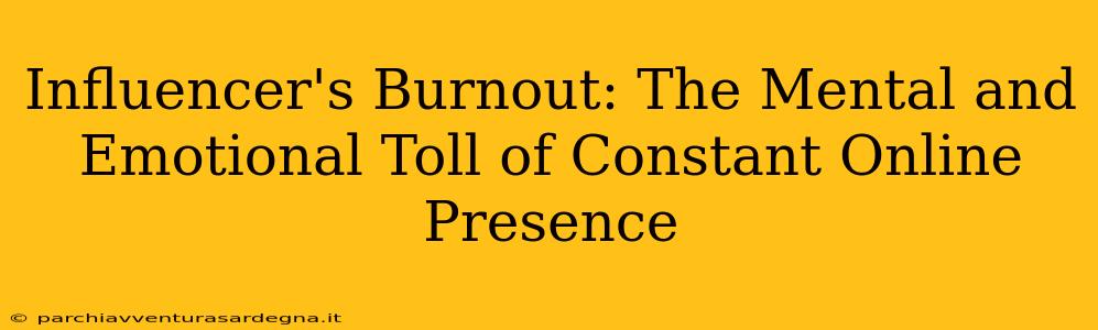 Influencer's Burnout: The Mental and Emotional Toll of Constant Online Presence