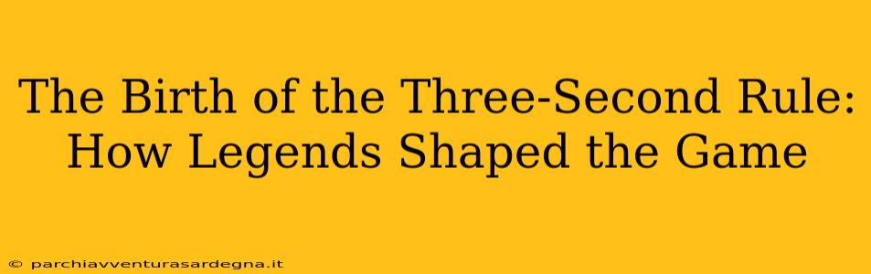 The Birth of the Three-Second Rule: How Legends Shaped the Game