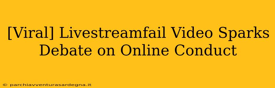 [Viral] Livestreamfail Video Sparks Debate on Online Conduct